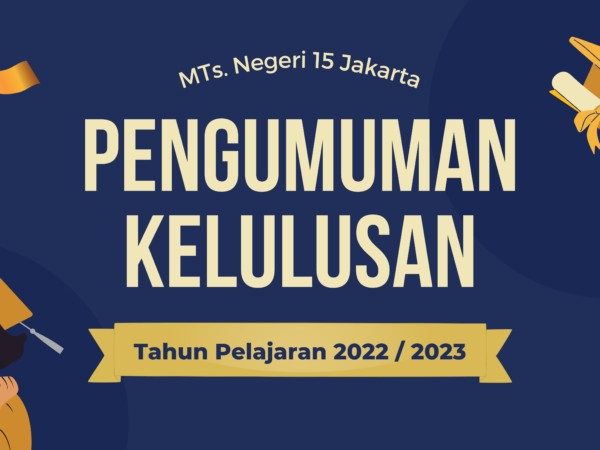 Pengumuman Kelulusan Siswa Tahun Pelajaran 2022/2023